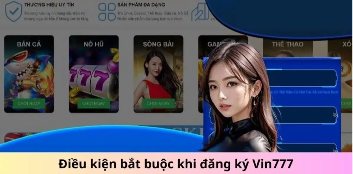 Điều kiện đăng ký Vin777